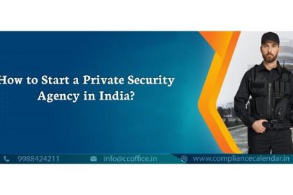 how-to-start-a-private-security-agency-in-india?